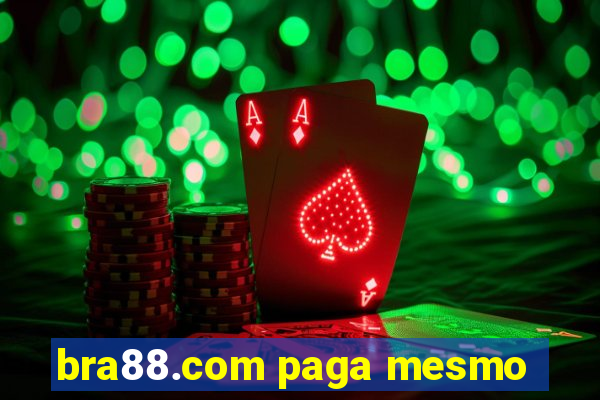 bra88.com paga mesmo